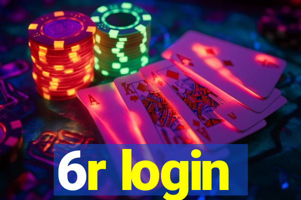 6r login